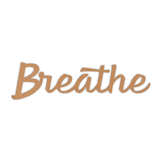 Breathe wooden laser cutout